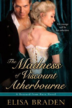 [Rescued from Ruin 01] • The Madness of Viscount Atherbourne